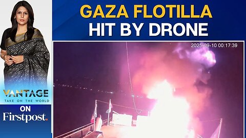 Gaza Aid Flotilla Reports Second Drone Attack in 24 Hours | Vantage with Palki Sharma