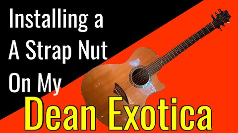 Installing a Strap Nut on My Dean Exotica