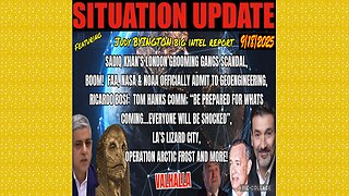 SITUATION UPDATE 9/18/25 - Sadiq Khan's London Grooming Gangs Scandal, Boom! Judy Byington Report