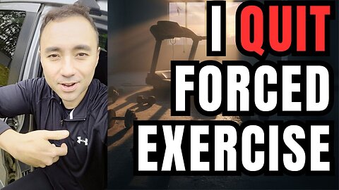 I Quit Forced Exercise
