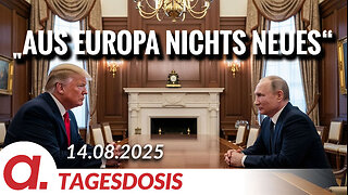 Putin-Trump-Gipfel „Aus Europa nichts Neues“ | Von Thomas Röper
