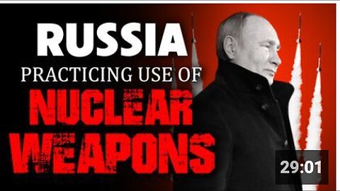 "Russia's Exercises Involving Nuclear Weapons Usage"