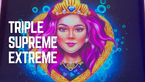 Triple Supreme Extreme Bonus Round 💵🎰🐋