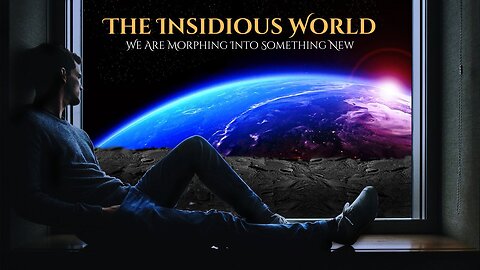 The Insidious World Is Crumbling - Are We Morphing Into something New