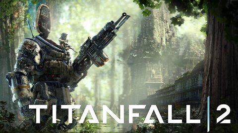 Trial by Fire: Protocol 1 Activated | Titanfall 2 | LIVE Playthrough