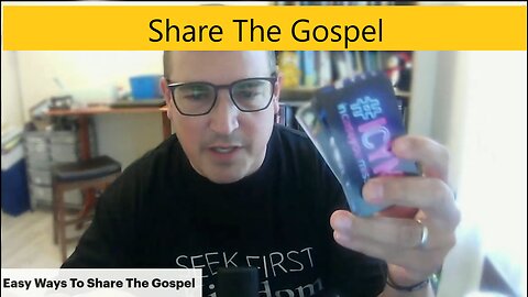 3 Easy Ways To Share The Gospel of Jesus Christ! #evangelism