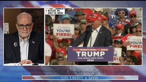 Levin Reflects on Trump's Assassination Attempt: God Intervened to Save Him