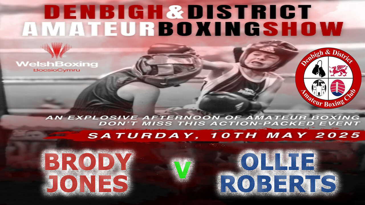 Denbigh A.B.C Presents an Afternoon of Boxing - Brody Jones V Ollie Roberts 10.05.25