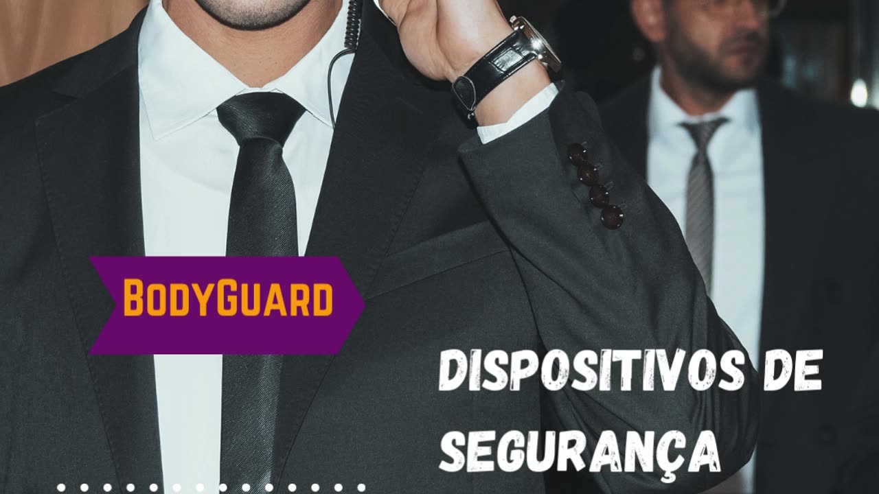 Dispositivos segurança - BodyGuard