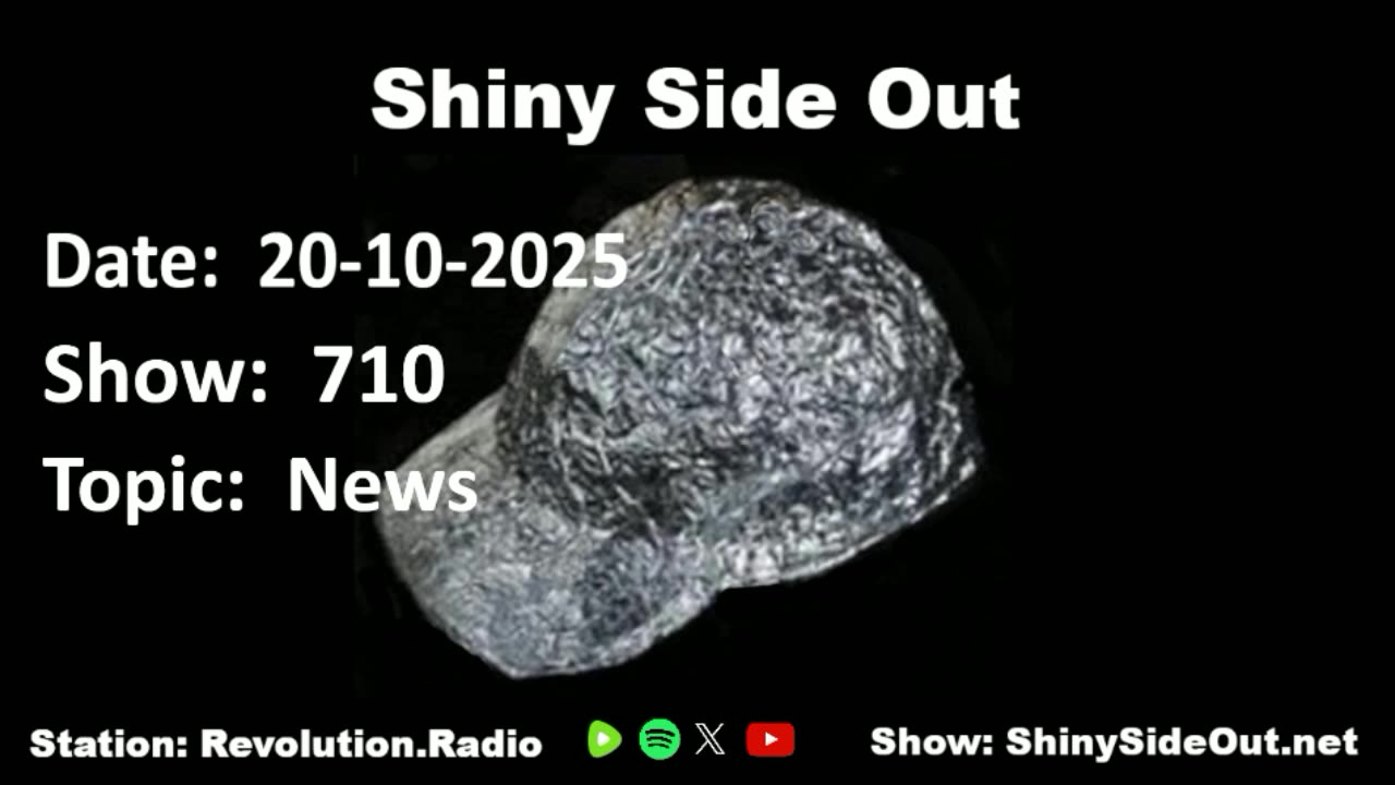 Shiny Side Out - 710 - News - 20th October 2025
