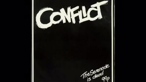 Conflict - The Serenade Is Dead EP (1983)