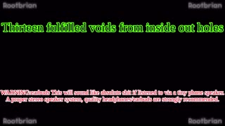 Thirteen fulfilled voids from inside out holes (Soundtrack)