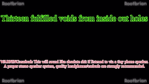 Thirteen fulfilled voids from inside out holes (Soundtrack)