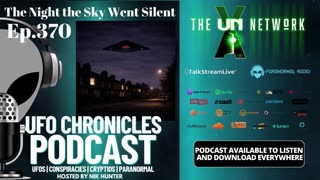 Ep.370 The Night the Sky Went Silent