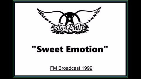 Aerosmith - Sweet Emotion (Live in Osaka, Japan December 31, 1999) FM Broadcast