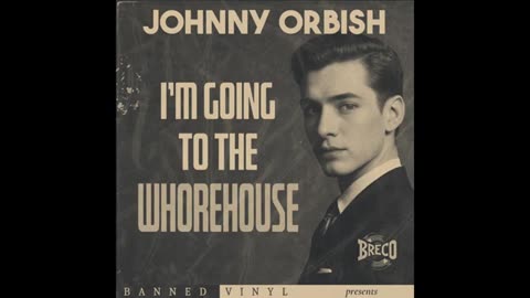 I'm Going To The Whorehouse