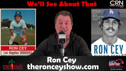 We'll See About that w Ron Cey 5-3-25