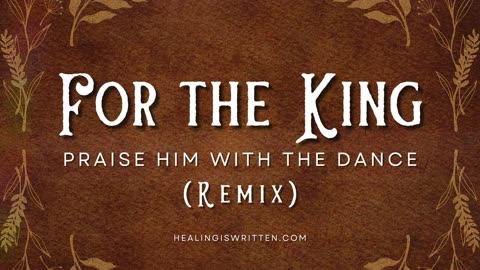 For the King (Praise Him with the Dance) REMIX | Christian Native American Inspired Praise Song