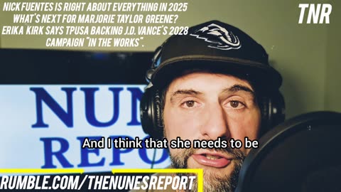 Nick Fuentes Rules | Erika Kirk TPUSA helping J.D. Vance 2028 "in the works". | What's next for MGT?