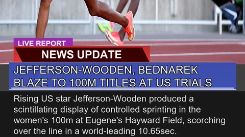 Jeffersonwooden Bednarek Blaze to 100m Titles at
