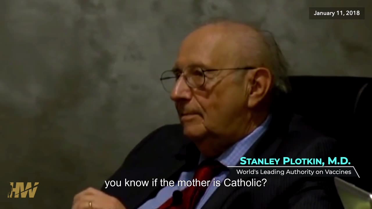 The godfather of vaccines, Dr. Stanley Plotkin, confirms using 76 normally developed fetuses...
