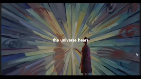 How to speak to the universe Pt. 1
			