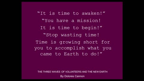 Dolores Cannon and the 3 waves of Volunteers