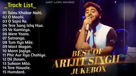 Latest Hindi movie songs arjit singh best