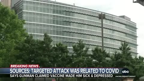 CDC shooter believed COVID vaccine made him suicidal, sources say