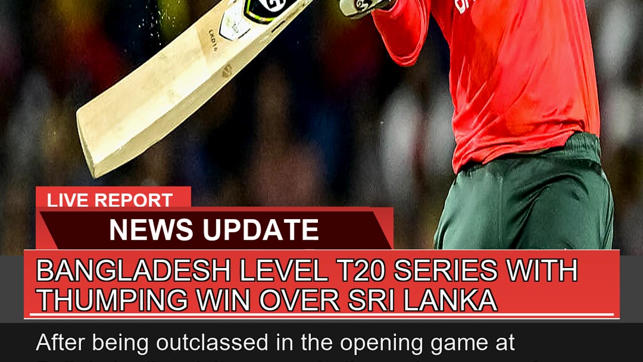 Bangladesh Level T20 Series with Thumping Win Over