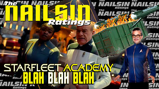 The Nailsin Ratings: Starfleet Academy Blah Blah Blah
