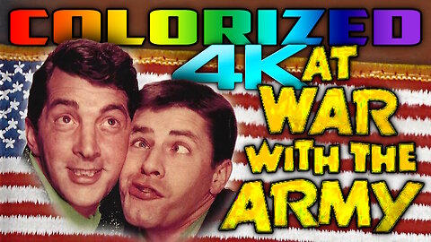 At War With The Army (4k - UHD) - COLORIZED - Comedy Starring: Jerry Lewis & Dean Martin