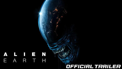 ALIEN: EARTH - OFFICIAL TRAILER - 2025