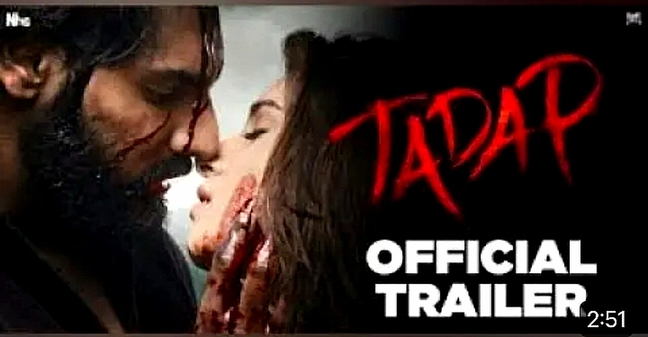 Tadap|Official Trailer|Ahan Shetty|Tara Sutaria|Sajid Nadiadwala|Milan Luthria|