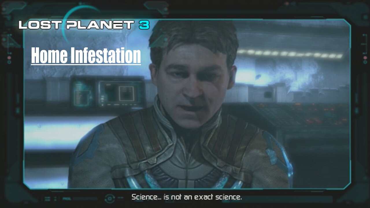 lost Planet 3: (Part 10) - Home Infestation