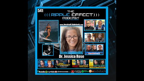 History's Mysteries & Future Fears | Dr. Jessica Rose | The Ripple Effect Podcast #541