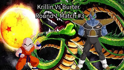 Round 1 Match #3: Krillin vs Burter (DB:RB2 Ultimate Tournament)