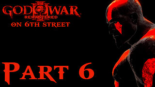 The Power of the Sun | God of War III Part 6