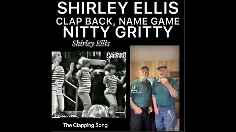 BMCC #18 Shirley Ellis Clapping song, Name Game & Nitty Gritty