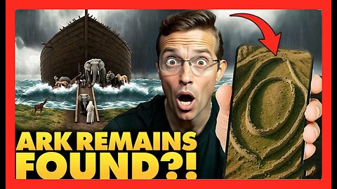 Scientists Announce BOMBSHELL Discovery Of Noah's Original Ark, With Photos! 'This Is the Real Ship'
