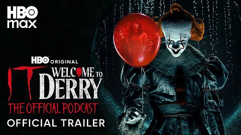 IT: Welcome to Derry | The Official Podcast Trailer | HBO Max
