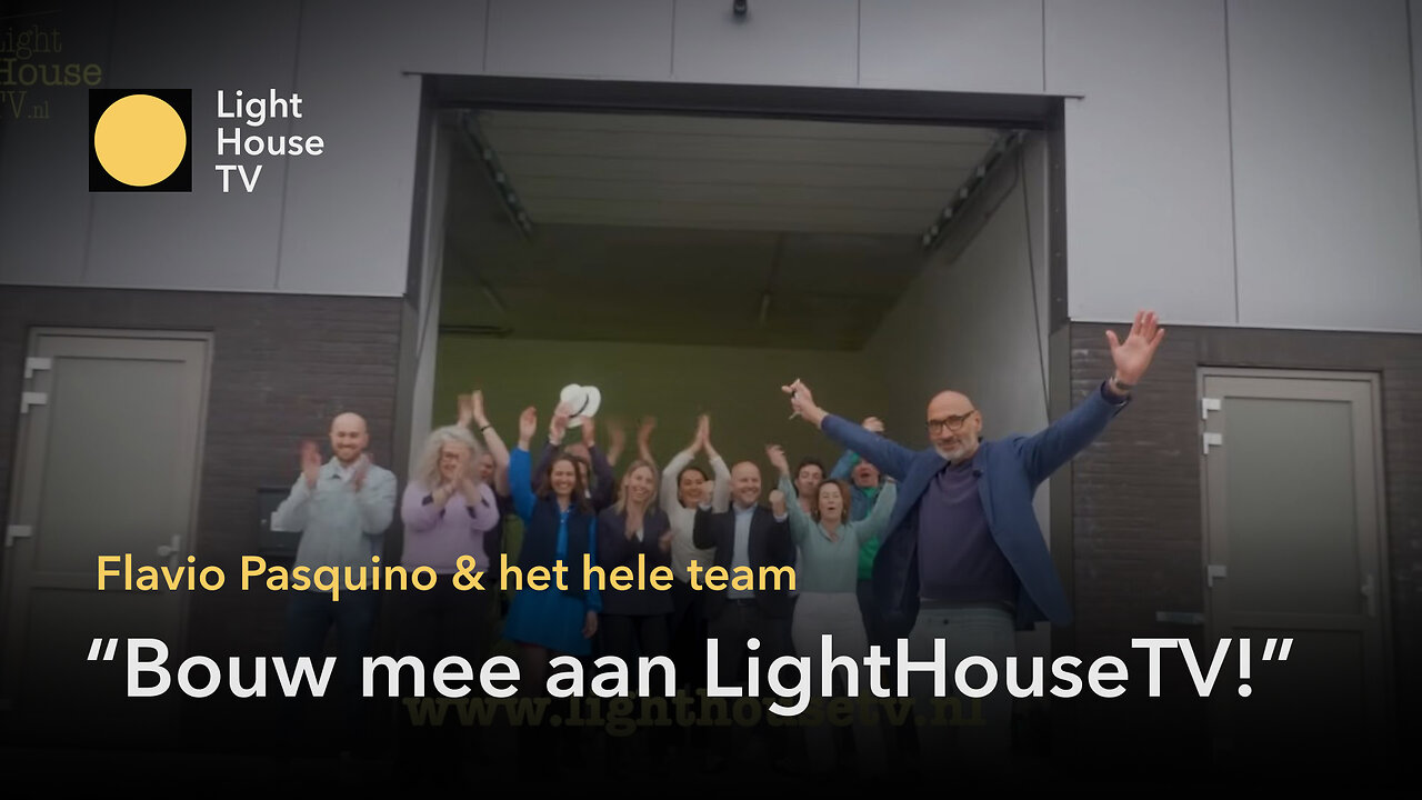 Steun LightHouseTV en bouw mee!