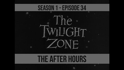 The Twilight Zone SE01-EP34 (1959)