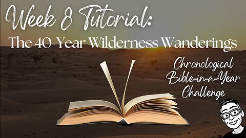 Week 8 Tutorial: The 40-Year Wilderness Wanderings (Numbers 15–36)