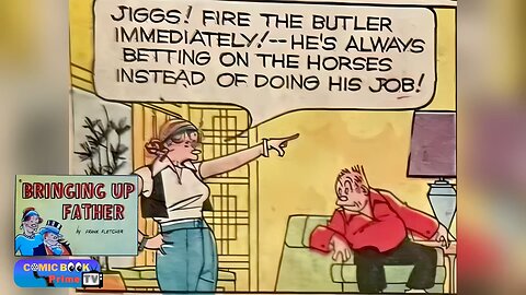 Fire the gambler, Bringing up father by George McManus Jiggs and Maggie classic comic strip funny