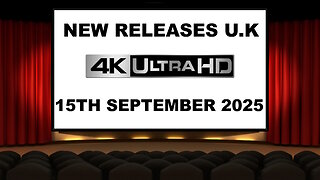 NEW 4K UHD Releases [15TH SEPTEMBER 2025 | U.K | Links Included]