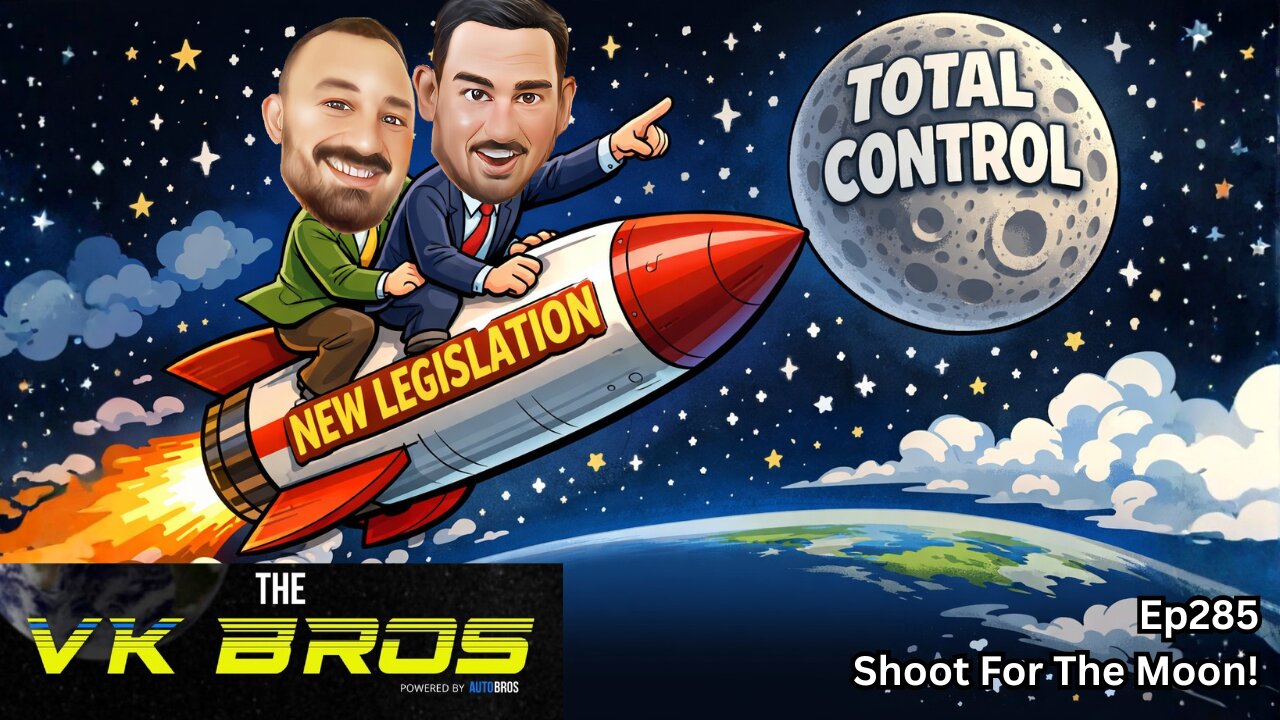 Shoot For The Moon! - The VK Bros Ep285