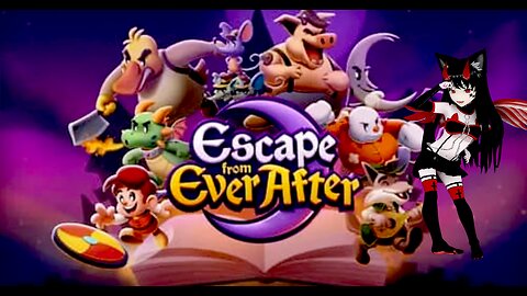 ⭐ Vtuber⭐ 💚Escape from Ever After💚