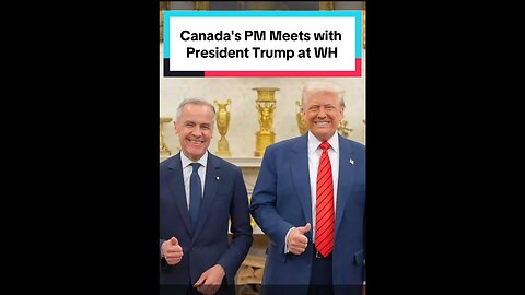 Canada's PM Meets with Trump