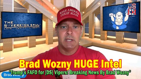Brad Wozny HUGE Intel June 9: "Trump’s FAFO for [DS] Vipers! Breaking News By Brad Wozny"